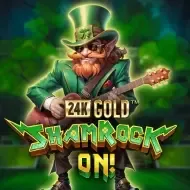 24K Gold ShamRock On! Reelplay